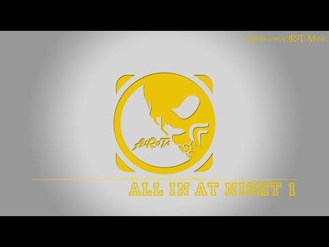 All In At Night 1 by Niklas Gustavsson - [Dance Music]