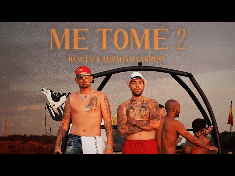 Danger ORC x Abraham Garrido - ME TOME 2 (Videoclip Oficial )