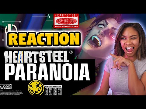 (MY REACTION) HEARTSTEEL - PARANOIA ft. BAEKHYUN, tobi lou, ØZI, and Cal Scruby // League of Legends