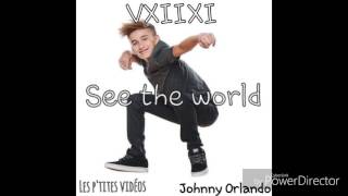 Johnny Orlando - See the world (LYRICS)