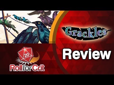 Grackles Review | Roll For Crit