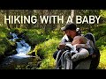 Hiking With A Baby Was Harder Than I Thought Wild Camping