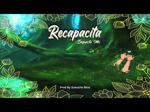 Impacto MC - RECAPACITA (2020) Prod by Sukucho Bros