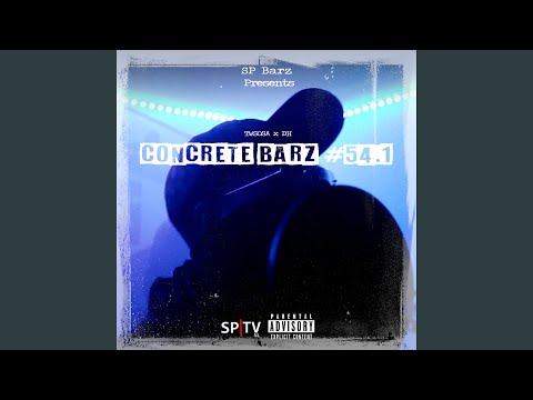 Concrete Barz #54.1 (feat. TW$osa & DH)