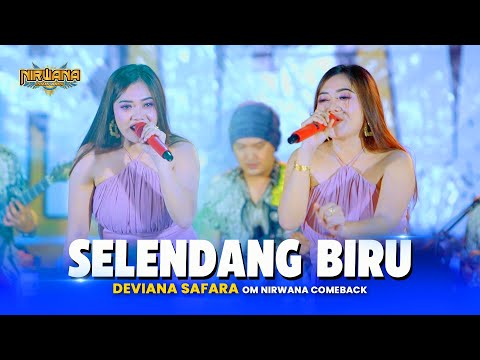 SELENDANG BIRU - Deviana Safara OM NIRWANA COMEBACK Live Pare