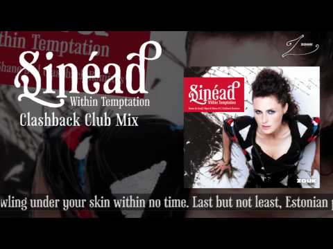 Within Temptation - Sinéad (Clashback Club Mix)