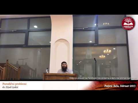 Porodični problemi - dr. Zijad Ljakić