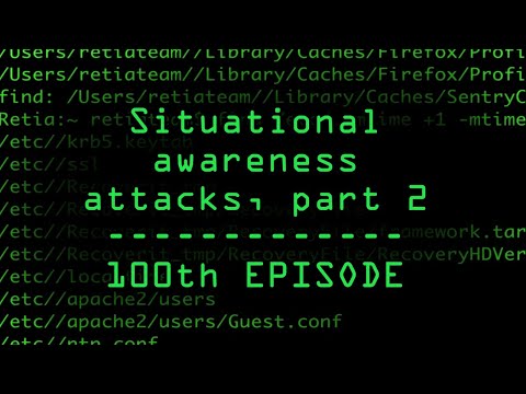 Perform Situational Awareness Attacks on MacOS, Part 2  [Tutorial] - 100th Episode!