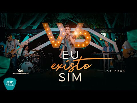 Eu Existo Sim - Wagner Barreto