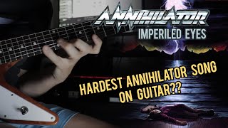 Annihilator - Imperiled Eyes ( FULL GUITAR COVER + SOLOS )