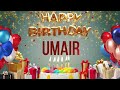 Umair Happy Birthday Umair