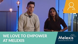 We love to empower at Melexis