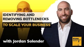 [EO DC] Identifying and Removing Bottlenecks To Scale Your Business With Jordan Solender