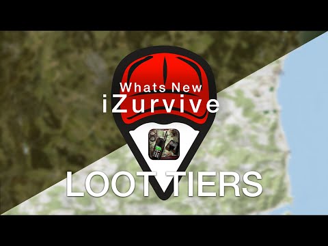 Whats new in #iZurvive - Loot Tiers