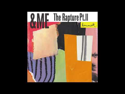 &ME - The Rapture Pt.II