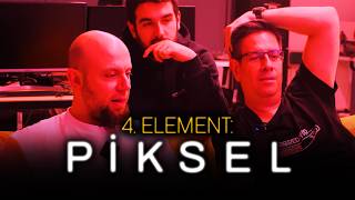 DOĞADAKİ 4 ELEMENT: ATEŞ, SU, TOPRAK, PİKSEL!- NERENİN PİKSELİ