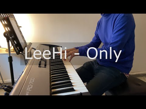 LeeHi - Only (Piano Cover) by Chen @ Music Yours