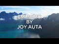 EMI MIMO BY JOY AUTA LYRIC VIDEO