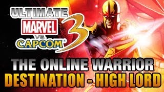 UMVC3: The Online Warrior SEASON 2 - Ep. 26 'DESTINATION - HIGH LORD part 1'