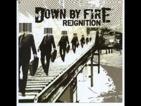 Down by fire - Fight your battles