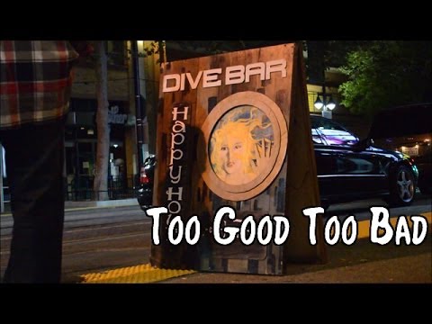 Too Good Too Bad - 7/2/14 @ Dive Bar