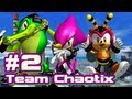 Let's Play Sonic Heroes - Team Chaotix - Part 2 ...