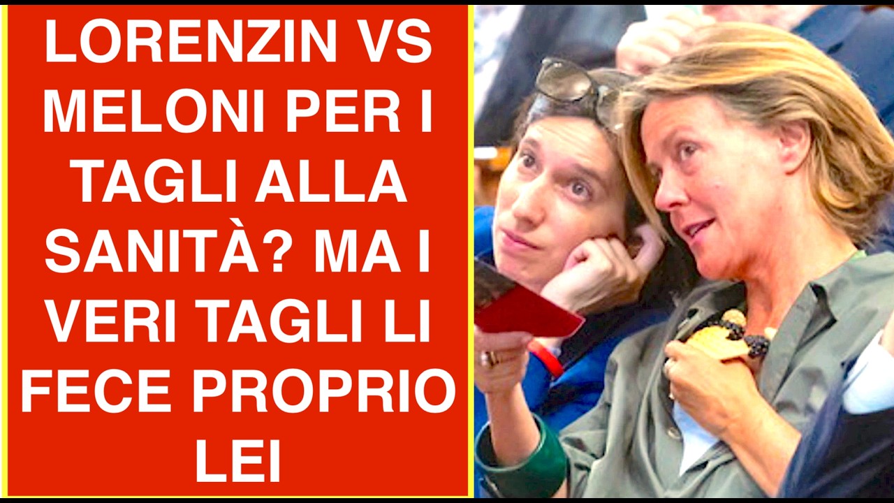LORENZIN VS MELONI PER I TAGLI ALLA SANITÀ? MA I VERI TAGLI LI FECE PROPRIO LEI