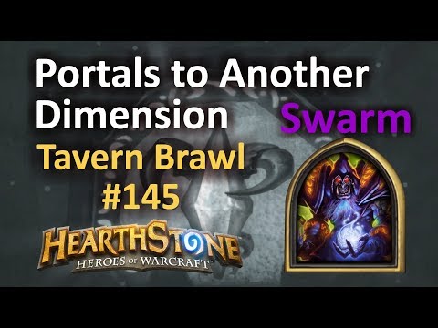 Hearthstone: Tavern Brawl #145 - Portals to Another Dimension (WARLOCK SWARM)