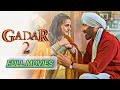 Gadar 2 Movie Gadar 2 Gadar 2 Full Movie Gadar2movie Gadar2 Gadar2fullmovie