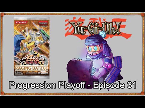 PROGRESSION PLAYOFF #31 - Raging Battle