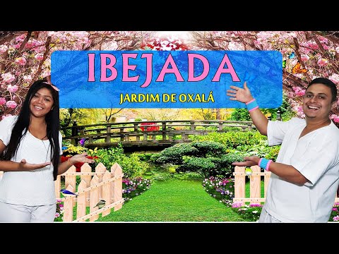 🔴 LINDO PONTO de IBEJADA - JARDIM DE OXALA