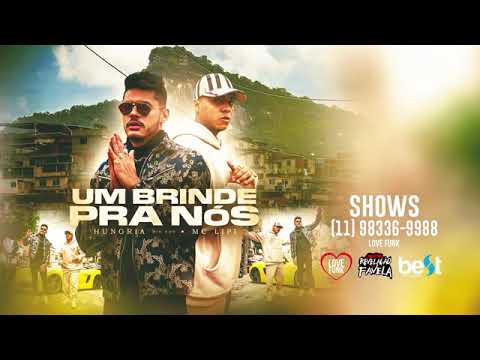 MC Lipi e Hungria Hip Hop   Um Brinde pra Nós Áudio Oficial DJ GM