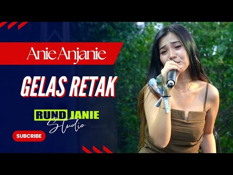 Gelas Retak - Anie Anjanie (Live Cover) RUNDJANIE STUDIO