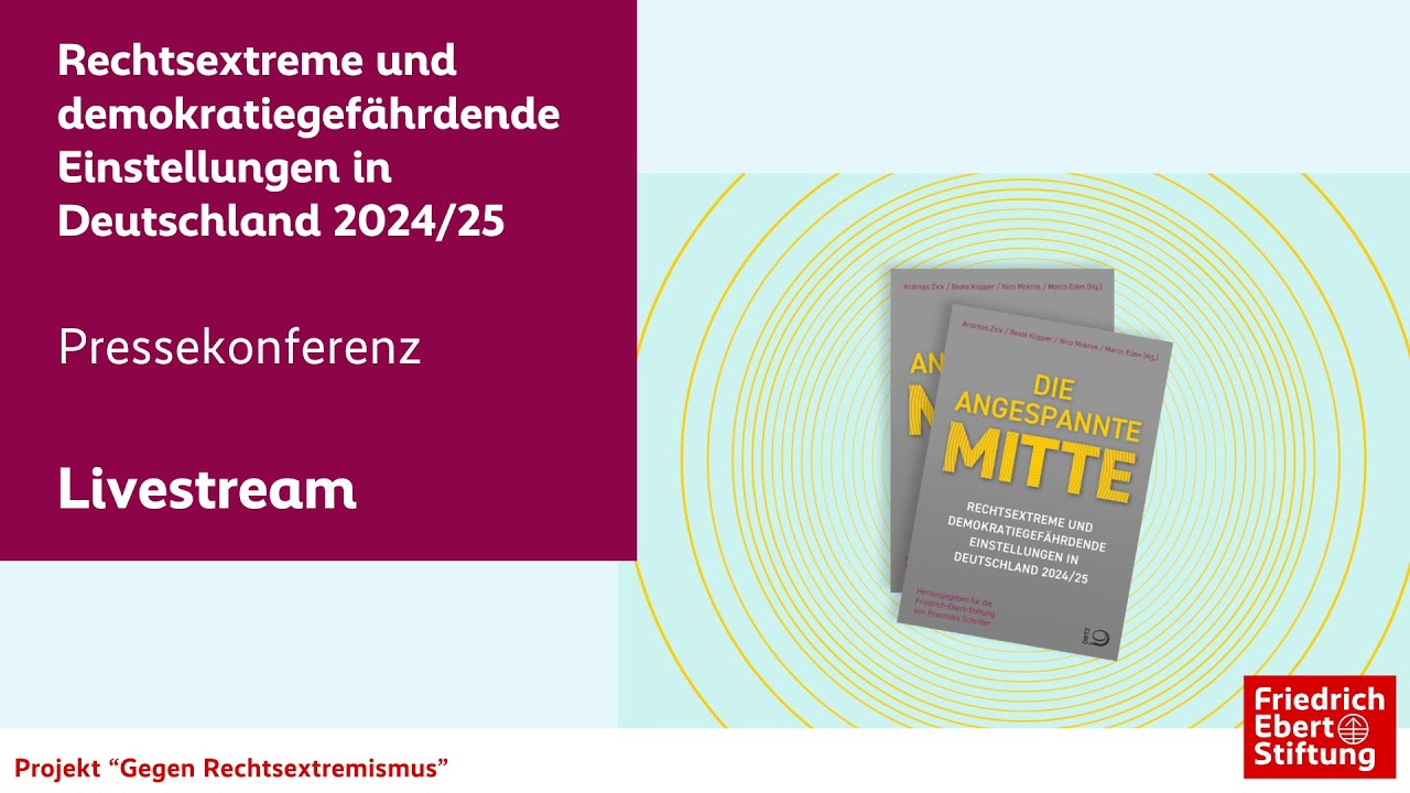 Die angespannte Mitte | Mitte-Studie 2025 | Pressekonferenz