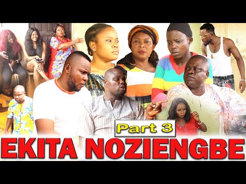 EKITA NOZIENGBE PART 3 - LATEST BENIN MOVIES 2020