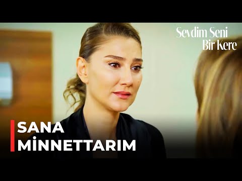 Jülide Berçin'e Teşekkür Ediyor | Sevdim Seni Bir Kere