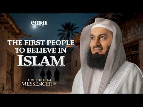 The First People to Believe — Mufti Menk