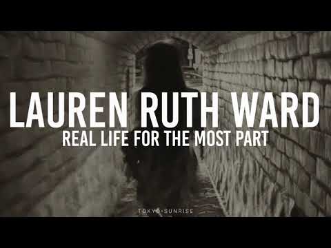 Lauren Ruth Ward - Real Life For The Most Part (Sub. Español)