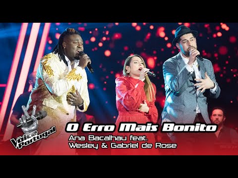 Ana Bacalhau feat. Wesley & Gabriel de Rose - "O erro mais bonito" | The Voice Portugal
