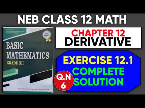 Complete Solution of Exercise 12.1 (Q.no.6) || Derivative Class 12 || Basic Mathematics