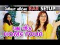 புது வீடு Home Tour ப்ரியா வீட்ல BAR SETUP Hello Dubai Antique