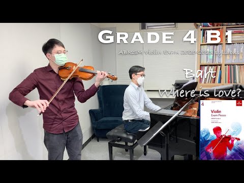 Grade 4 B1 | Bart/Iles - Where is love? | ABRSM Violin Exam 2020-2023 | Heywood Mok🎻 & Stephen Fung🎹