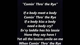 Comin&#39; Thro&#39; the Rye Through Scottish Scotland LYRICS  WORDS BEST SING ALONG SONGS coming through