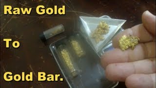 Raw Gold to Gold Bar