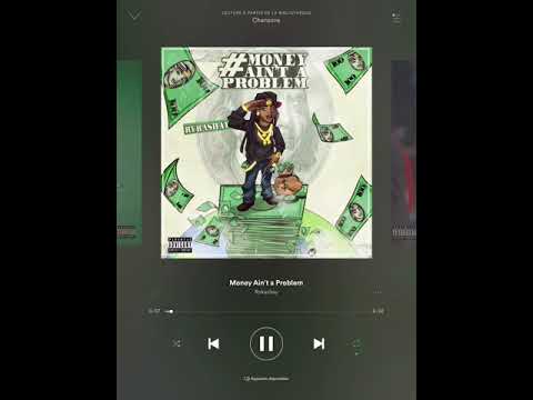 Rykashay Money Ain’t a Problem (Spotify de Sandro)