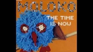 Moloko - The Time Is Now [FK's Blissed Out Dub]