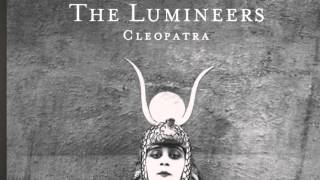Lumineers- Cleopatra