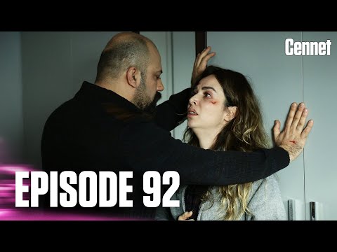 Cennet - Episode 92