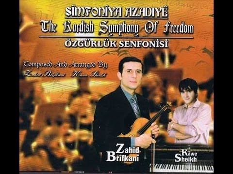 Zahid Brifkani, The Symphony of Freedom, Simfoniya Azadiye