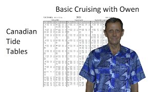 Navigation Video 6: Understanding Canadian Tide Tables